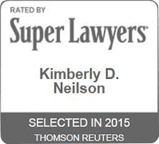 Rated By Super Lawyers Kimberly D. Neilson Selected In 2015 Thomson Reuters
